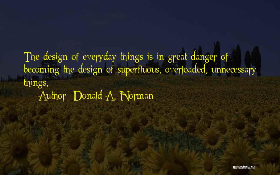 Becoming Something Great Quotes By Donald A. Norman