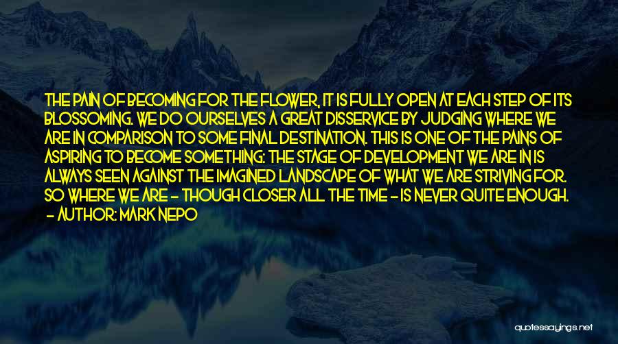 Becoming Something Great Quotes By Mark Nepo
