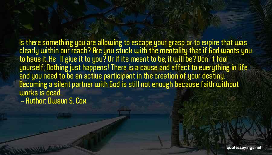 Becoming Something You're Not Quotes By Dwaun S. Cox