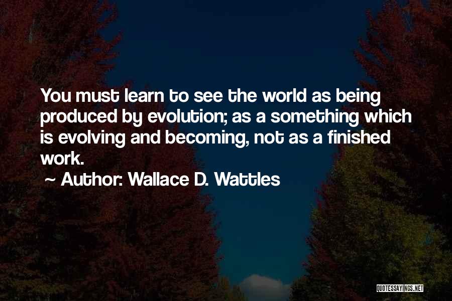 Becoming Something You're Not Quotes By Wallace D. Wattles