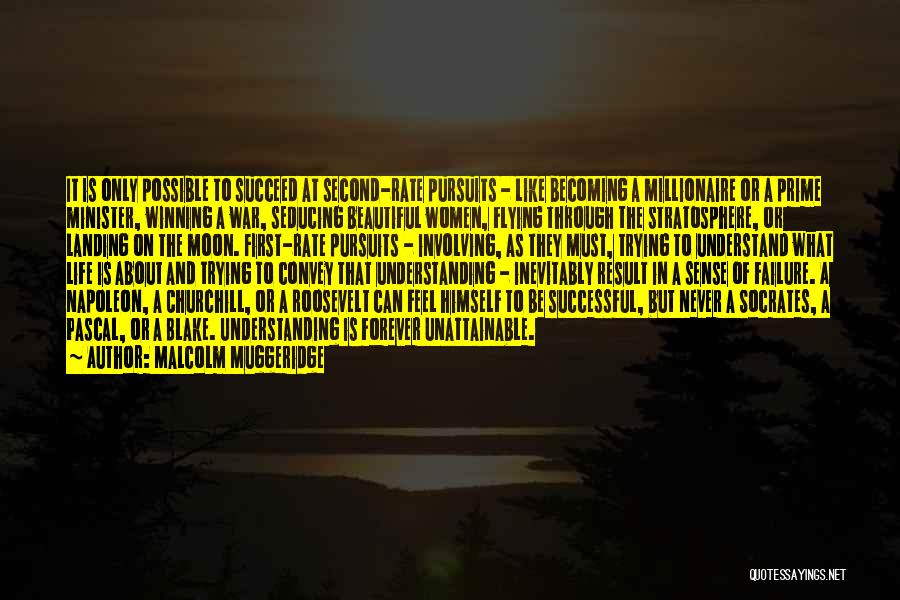 Becoming Successful In Life Quotes By Malcolm Muggeridge