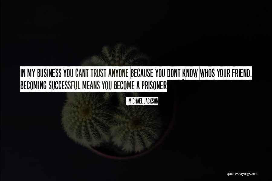 Becoming Successful Quotes By Michael Jackson Becoming Successful Quotes By Michael Jackson
