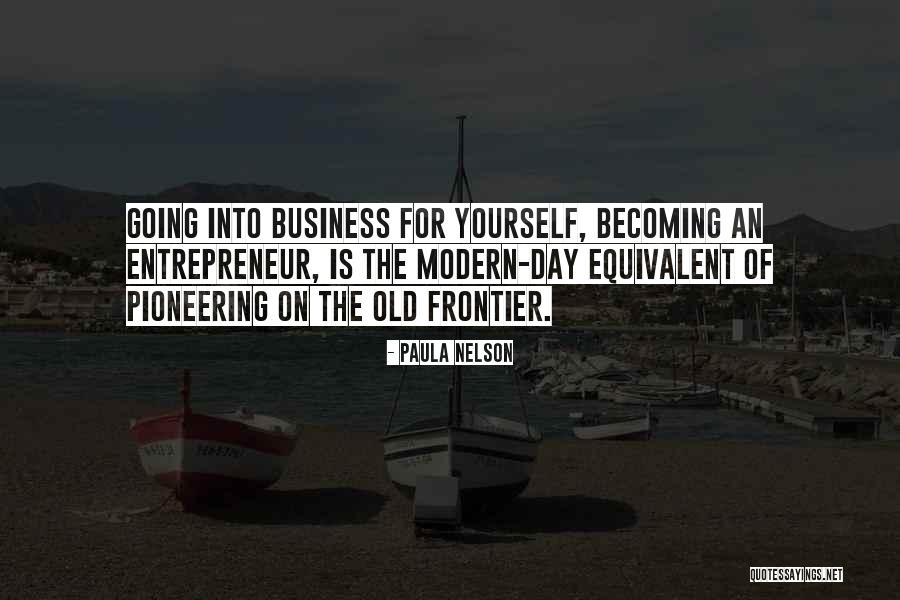 Becoming Successful Quotes By Paula Nelson Becoming Successful Quotes By Paula Nelson