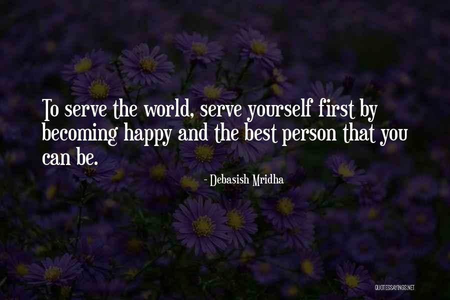 Becoming The Best Quotes By Debasish Mridha Becoming The Best Quotes By Debasish Mridha