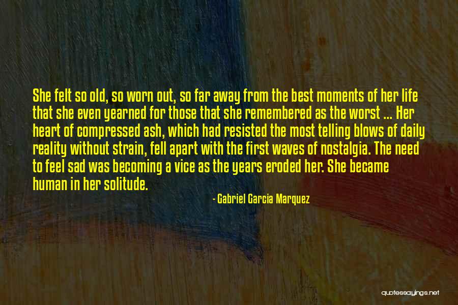 Becoming The Best Quotes By Gabriel Garcia Marquez Becoming The Best Quotes By Gabriel Garcia Marquez