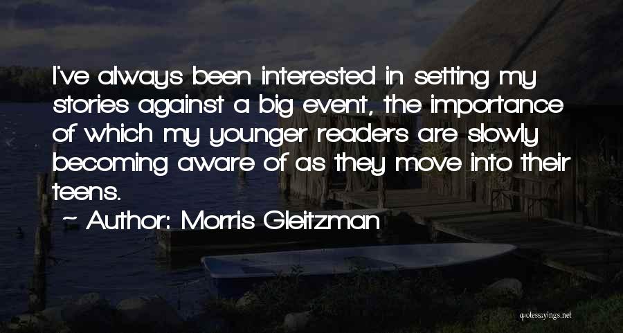 Becoming The Best You Can Be Quotes By Morris Gleitzman