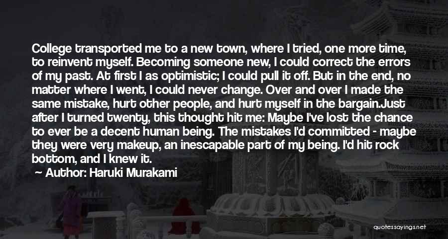 Becoming The New Me Quotes By Haruki Murakami