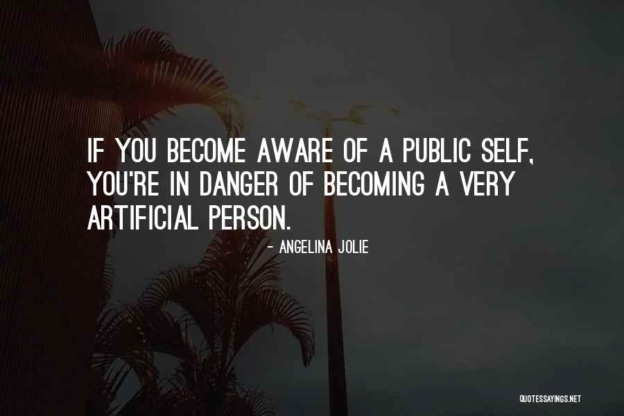 Becoming The Person You Want To Be Quotes By Angelina Jolie