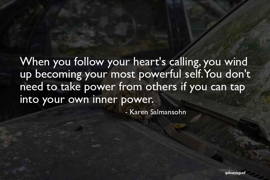 Becoming The Wind Quotes By Karen Salmansohn Becoming The Wind Quotes By Karen Salmansohn
