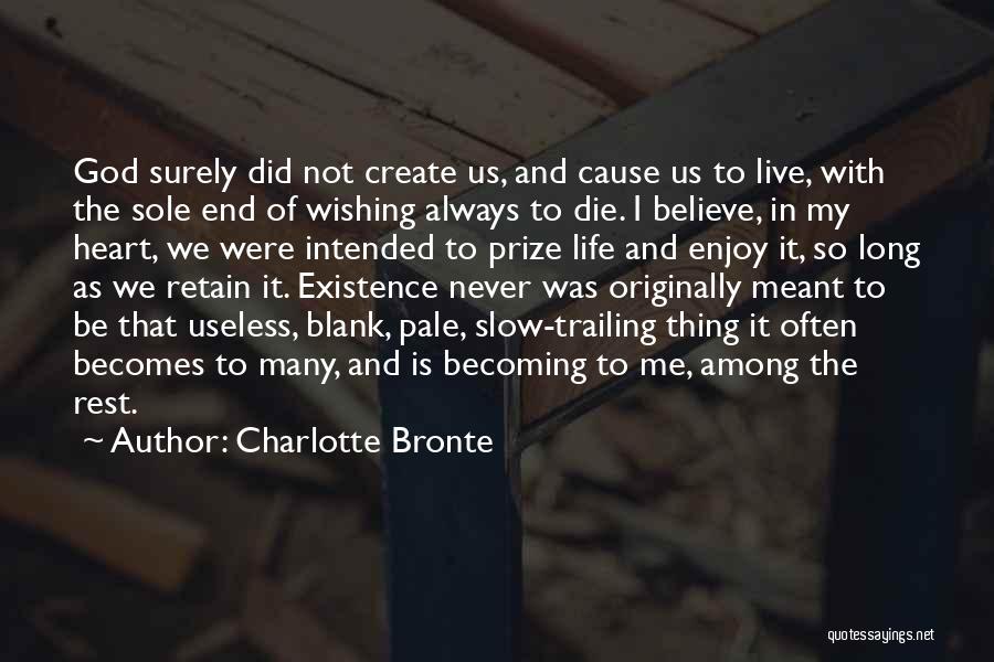 Becoming Who You Are Meant To Be Quotes By Charlotte Bronte