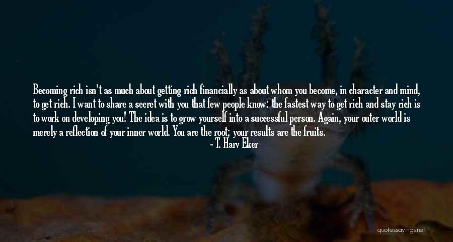 Becoming Yourself Again Quotes By T. Harv Eker Becoming Yourself Again Quotes By T. Harv Eker