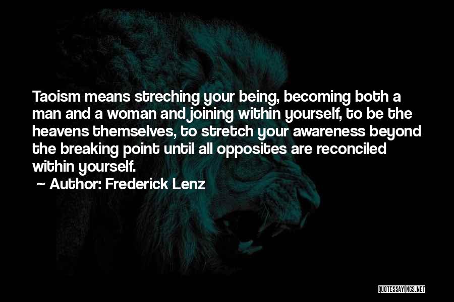 Becoming Yourself Quotes By Frederick Lenz