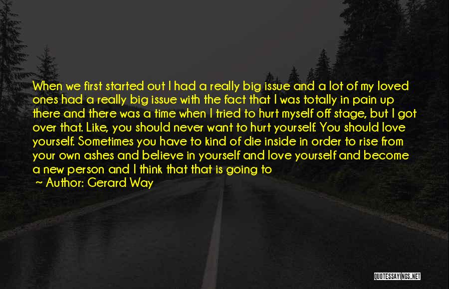 Becoming Yourself Quotes By Gerard Way