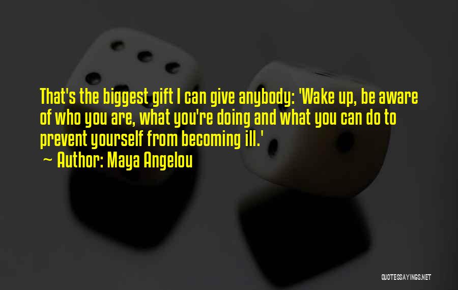 Becoming Yourself Quotes By Maya Angelou