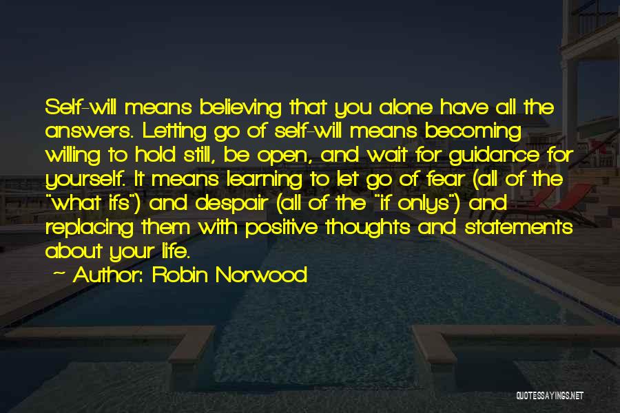 Becoming Yourself Quotes By Robin Norwood