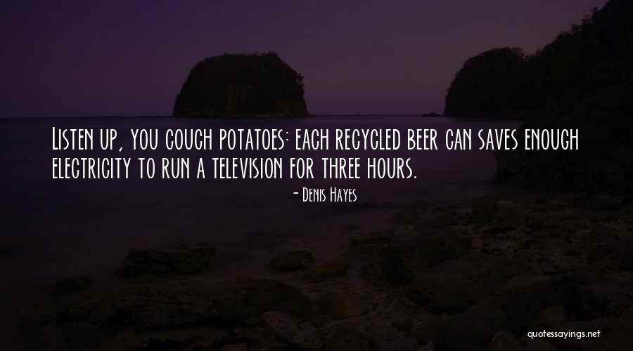 Beconed Quotes By Denis Hayes Beconed Quotes By Denis Hayes