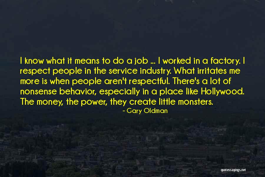 Becouse Quotes By Gary Oldman Becouse Quotes By Gary Oldman