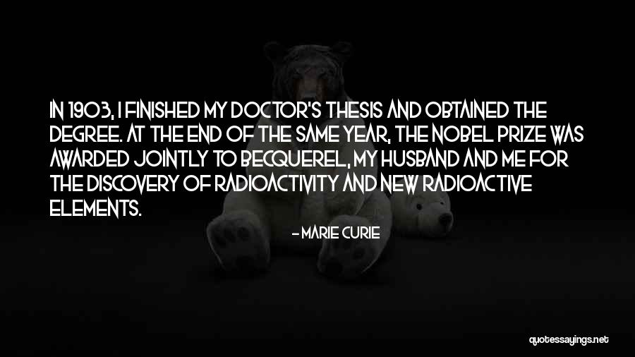 Becquerel Quotes By Marie Curie