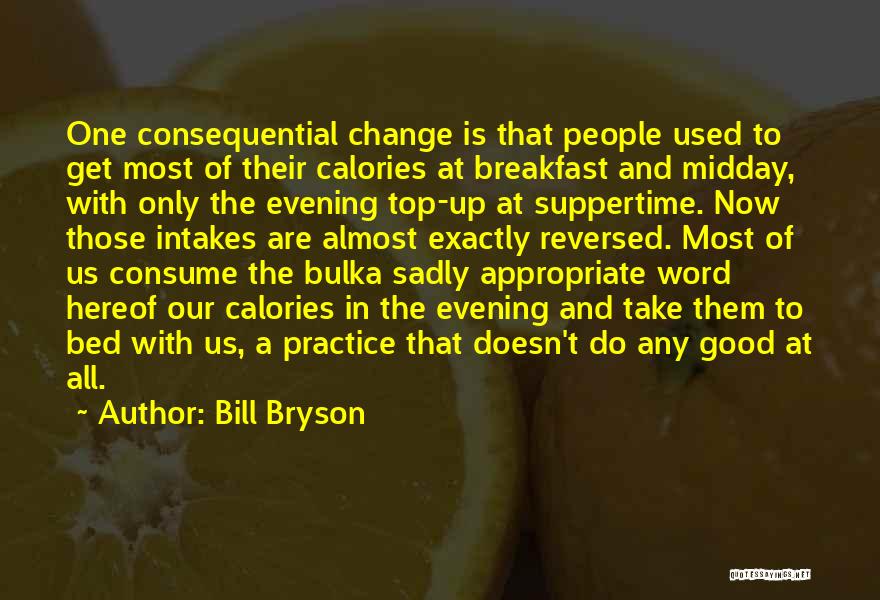 Bed And Breakfast Quotes By Bill Bryson