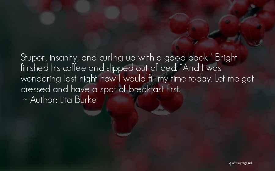 Bed And Breakfast Quotes By Lita Burke