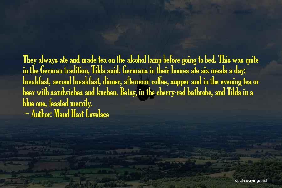 Bed And Breakfast Quotes By Maud Hart Lovelace