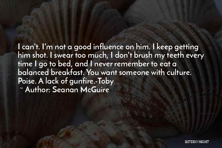 Bed And Breakfast Quotes By Seanan McGuire