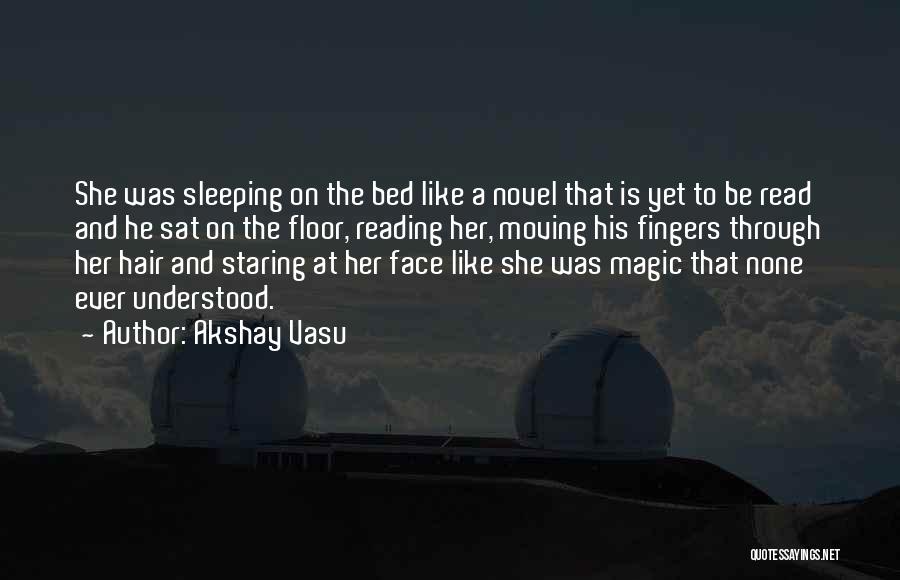 Bed And Sleeping Quotes By Akshay Vasu