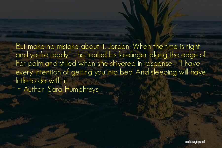 Bed And Sleeping Quotes By Sara Humphreys