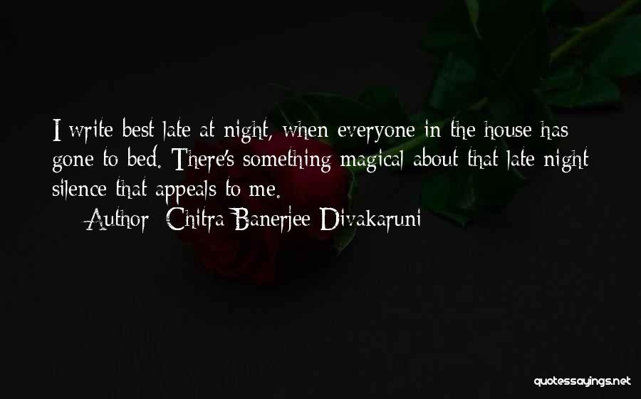 Bed At Night Quotes By Chitra Banerjee Divakaruni