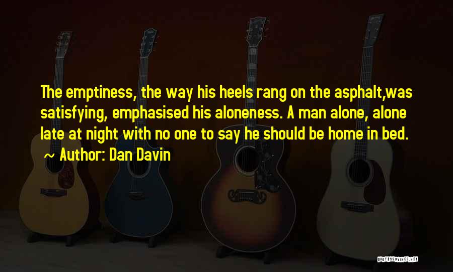 Bed At Night Quotes By Dan Davin