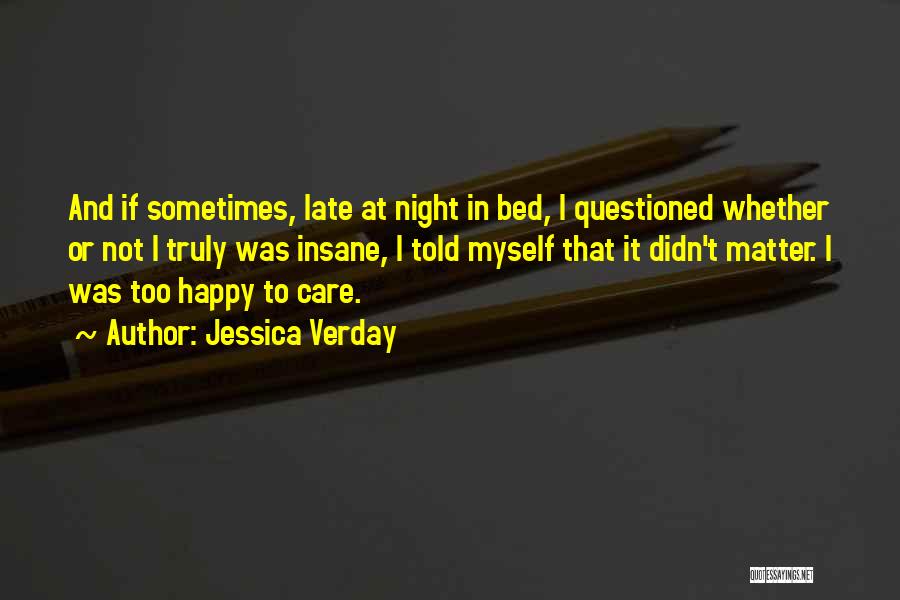 Bed At Night Quotes By Jessica Verday