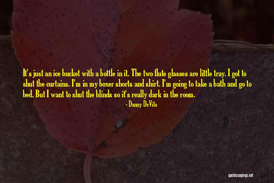 Bed Bath Quotes By Danny DeVito Bed Bath Quotes By Danny DeVito