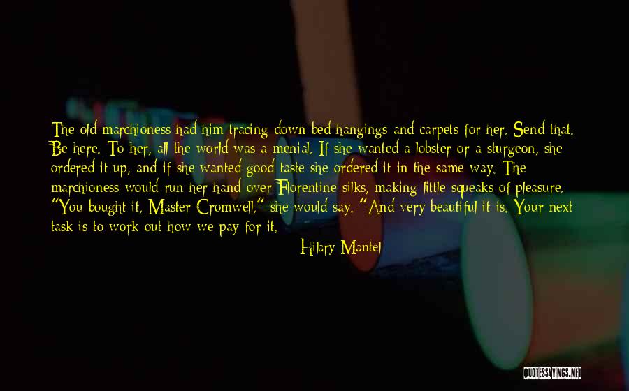 Bed Down Quotes By Hilary Mantel Bed Down Quotes By Hilary Mantel