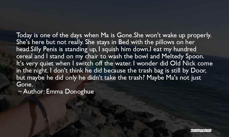 Bed Hair Quotes By Emma Donoghue