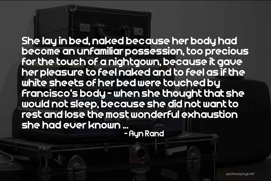 Bed Rest Quotes By Ayn Rand Bed Rest Quotes By Ayn Rand