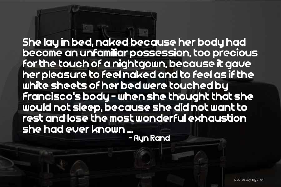 Bed Rest Quotes By Ayn Rand