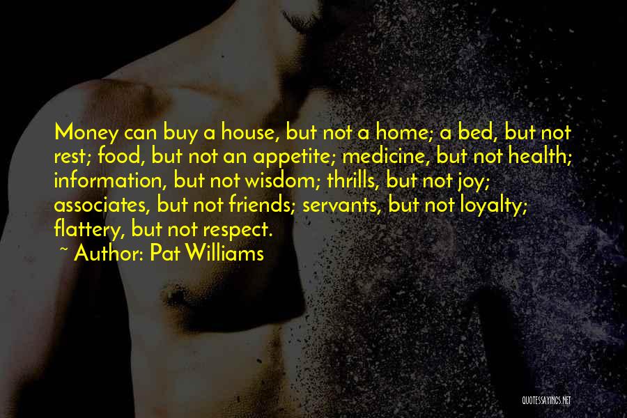 Bed Rest Quotes By Pat Williams