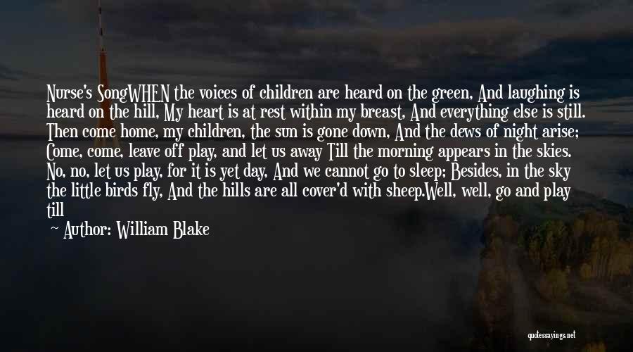 Bed Rest Quotes By William Blake