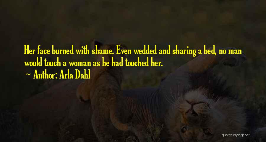 Bed Sharing Quotes By Arla Dahl