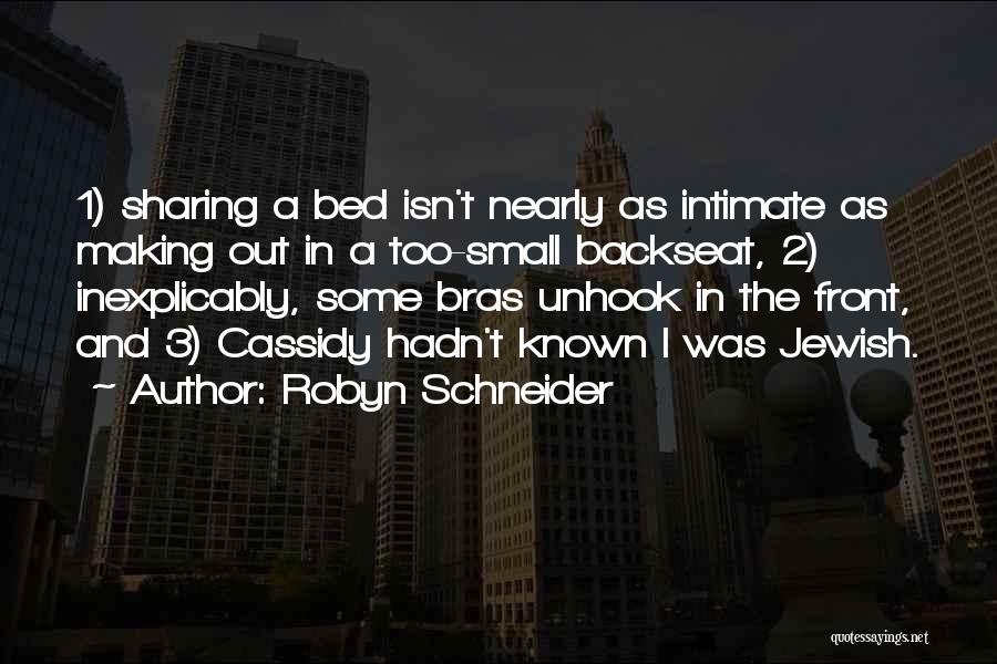 Bed Sharing Quotes By Robyn Schneider