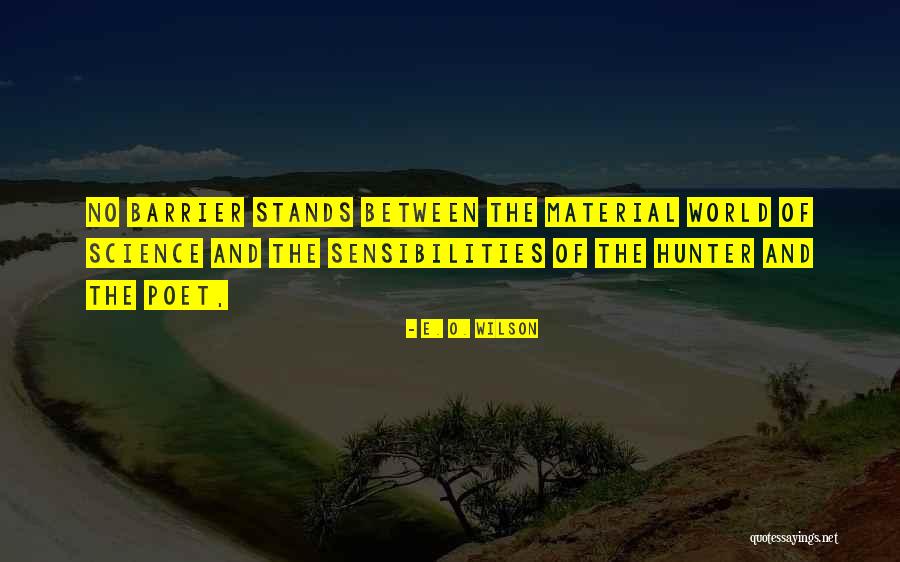 Bedard Quotes By E. O. Wilson Bedard Quotes By E. O. Wilson