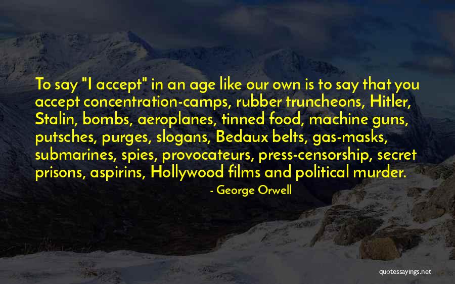 Bedaux Quotes By George Orwell Bedaux Quotes By George Orwell