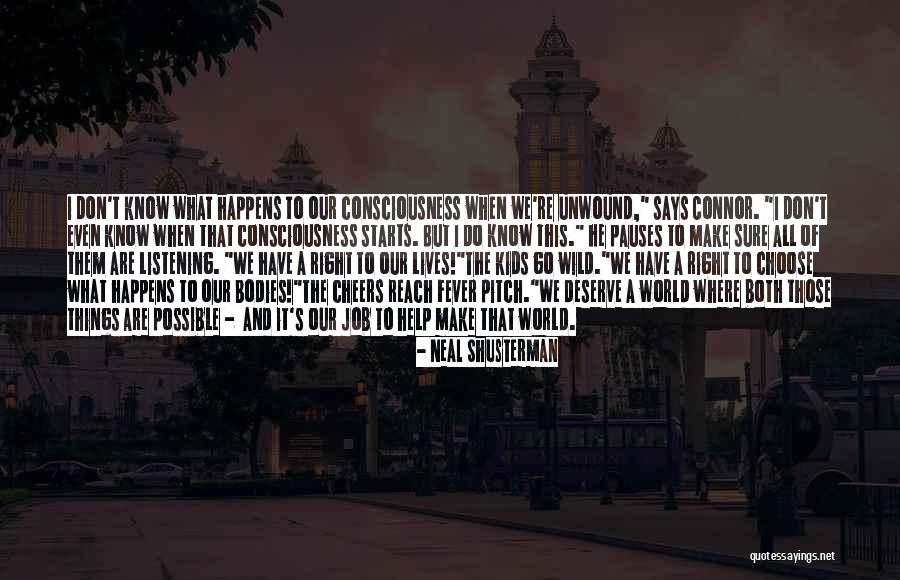 Bedava Film Quotes By Neal Shusterman Bedava Film Quotes By Neal Shusterman