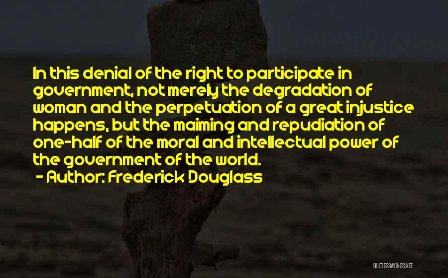 Bedchamber Crisis Quotes By Frederick Douglass