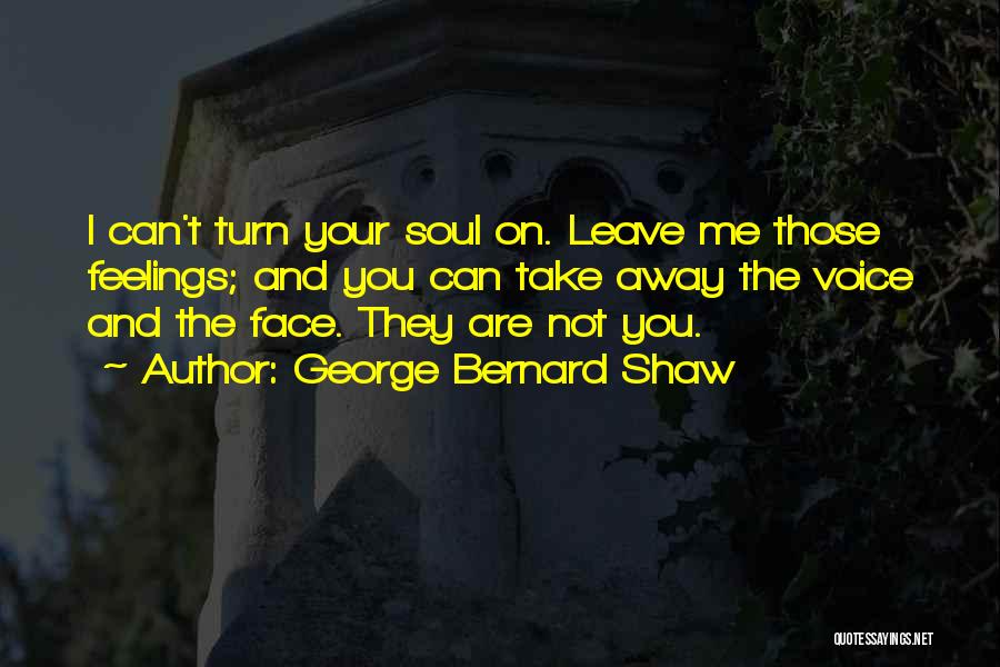 Bedchamber Crisis Quotes By George Bernard Shaw