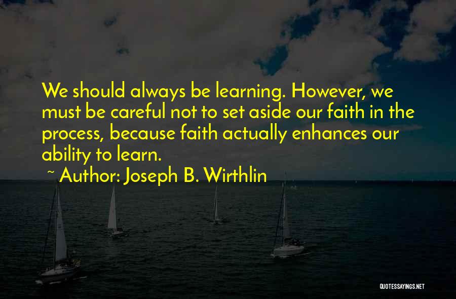 Bedchamber Crisis Quotes By Joseph B. Wirthlin