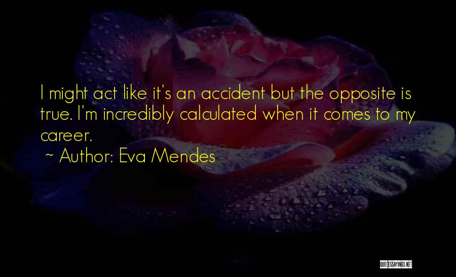 Beddable Quotes By Eva Mendes