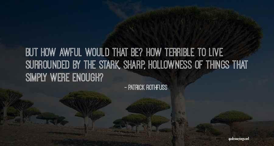 Bedder Bed Quotes By Patrick Rothfuss Bedder Bed Quotes By Patrick Rothfuss