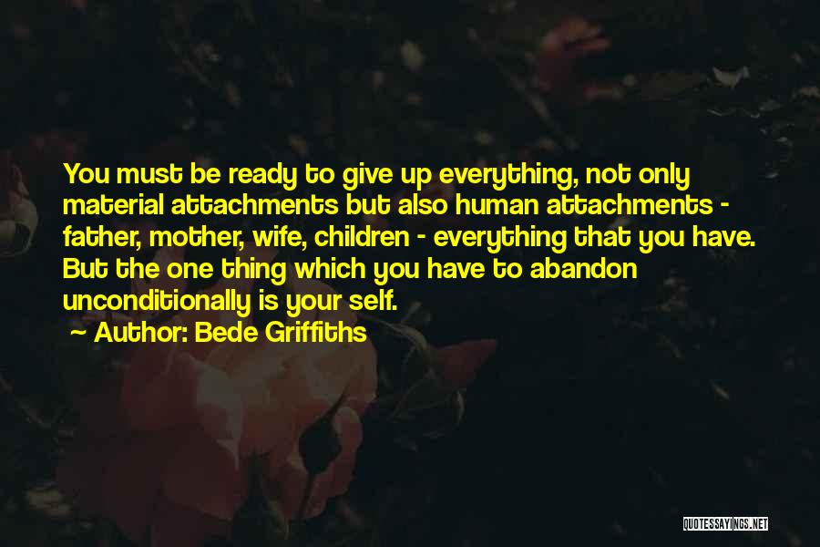 Bede Griffiths Quotes 331929