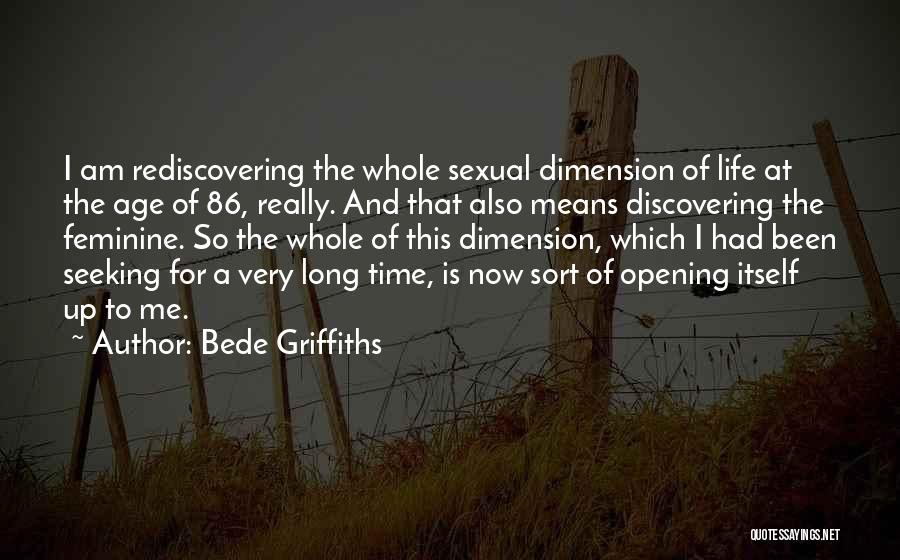 Bede Griffiths Quotes 368750